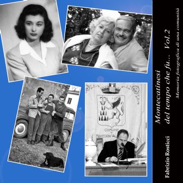Montecatinesi del tempo che fu… 2
Memoria fotografica di una comunità