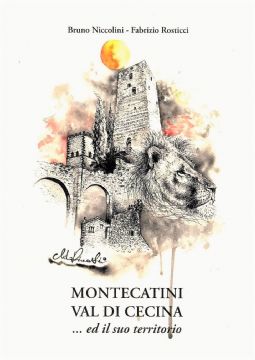 MONTECATINI VAL DI CECINA
… ed il suo territorio
